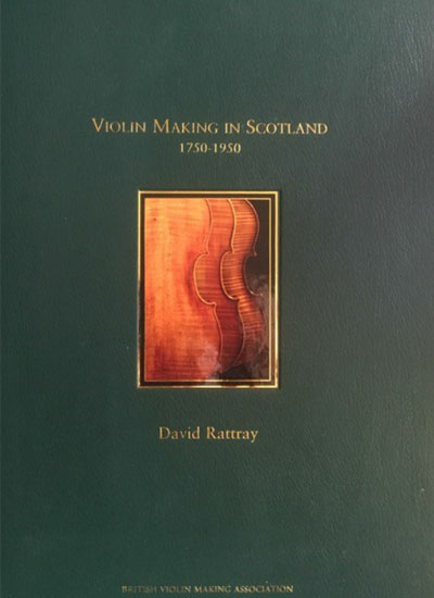 Violin Making In Scotland 1750-1950 